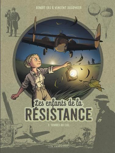 Enfants de la Résistance T.07 : Tombés du ciel