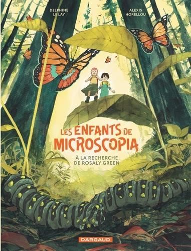 Enfants de Microscopia (Les) T.01 : À la recherche de Rosaly Green